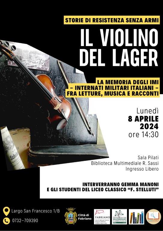 Il Violino del Lager, Storie di Resistenza senza armi - 8 aprile 2024